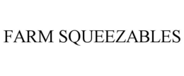 FARM SQUEEZABLES trademark