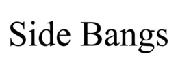 SIDE BANGS trademark