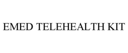 EMED TELEHEALTH KIT trademark
