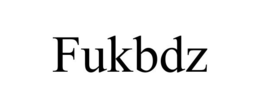 FUKBDZ trademark