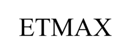 ETMAX trademark