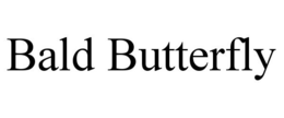 BALD BUTTERFLY trademark