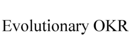 EVOLUTIONARY OKR trademark