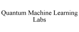 QUANTUM MACHINE LEARNING LABS trademark
