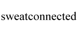SWEATCONNECTED trademark