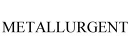 METALLURGENT trademark