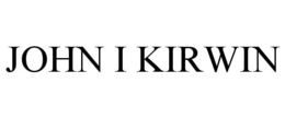 JOHN I KIRWIN trademark