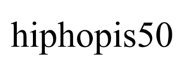 HIPHOPIS50 trademark