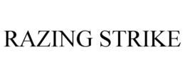 RAZING STRIKE trademark