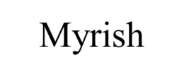MYRISH trademark