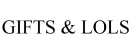 GIFTS & LOLS trademark