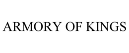 ARMORY OF KINGS trademark