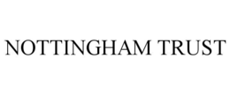 NOTTINGHAM TRUST trademark