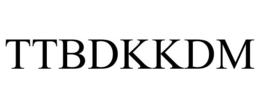 TTBDKKDM trademark