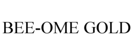 BEE-OME GOLD trademark