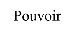 POUVOIR trademark