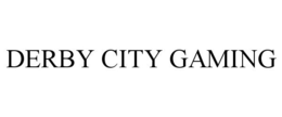 DERBY CITY GAMING trademark