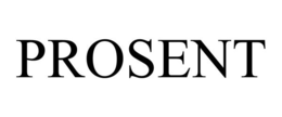 PROSENT trademark