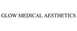 GLOW MEDICAL AESTHETICS trademark