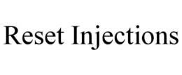RESET INJECTIONS trademark