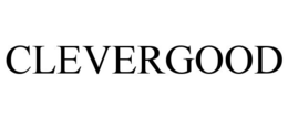 CLEVERGOOD trademark