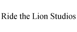 RIDE THE LION STUDIOS trademark