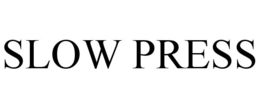 SLOW PRESS trademark