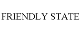 FRIENDLY STATE trademark