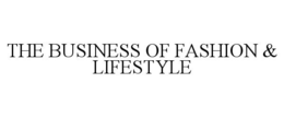 THE BUSINESS OF FASHION & LIFESTYLE trademark
