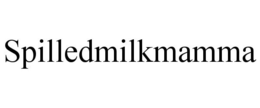 SPILLEDMILKMAMMA trademark