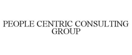 PEOPLE CENTRIC CONSULTING GROUP trademark