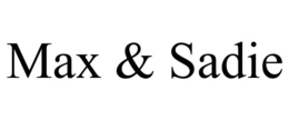 MAX & SADIE trademark