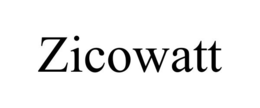 ZICOWATT trademark
