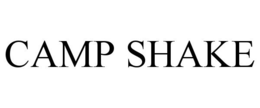 CAMP SHAKE trademark