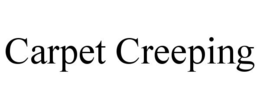 CARPET CREEPING trademark