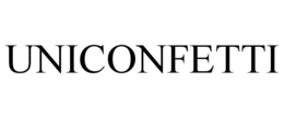 UNICONFETTI trademark