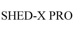 SHED-X PRO trademark