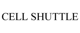 CELL SHUTTLE trademark