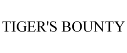 TIGER'S BOUNTY trademark