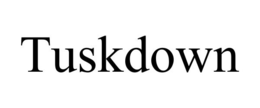 TUSKDOWN trademark