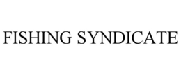 FISHING SYNDICATE trademark