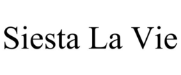 SIESTA LA VIE trademark
