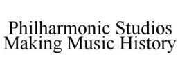 PHILHARMONIC STUDIOS MAKING MUSIC HISTORY trademark