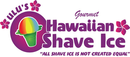 ULU'S GOURMET HAWAIIAN SHAVE ICE "ALL SHAVE ICE IS NOT CREATED EQUAL" trademark