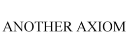 ANOTHER AXIOM trademark