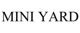 MINI YARD trademark