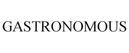 GASTRONOMOUS trademark