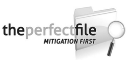 THEPERFECTFILE MITIGATION FIRST trademark