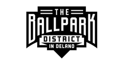 THE BALLPARK DISTRICT IN DELANO trademark