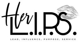 HER L.I.P.S. LEAD, INFLUENCE, PURPOSE, SERVICE trademark